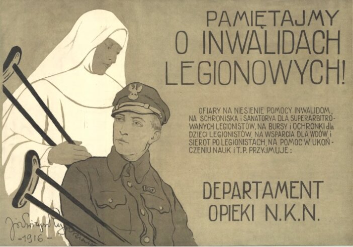 Pamiętajmy o inwalidach legionowych! Źródło: Józef Ryszkiewicz, Pamiętajmy o inwalidach legionowych!, 1916, Biblioteka Cyfrowa UMCS, domena publiczna.