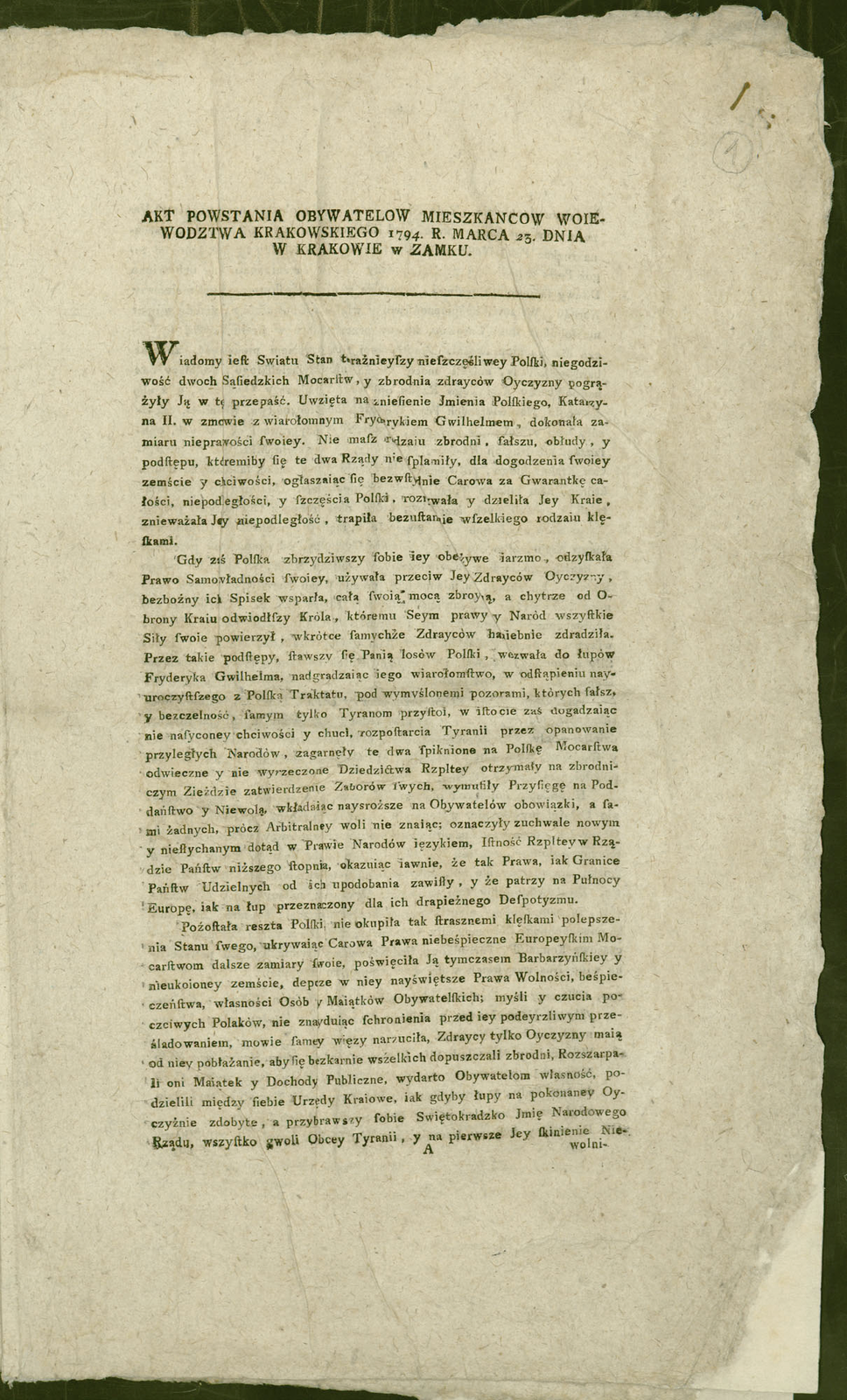 Akt powstania kościuszkowskiego, dat. Kraków 24 marca 1794 r. Akt powstania kościuszkowskiego, dat. Kraków 24 marca 1794 r. Źródło: domena publiczna.