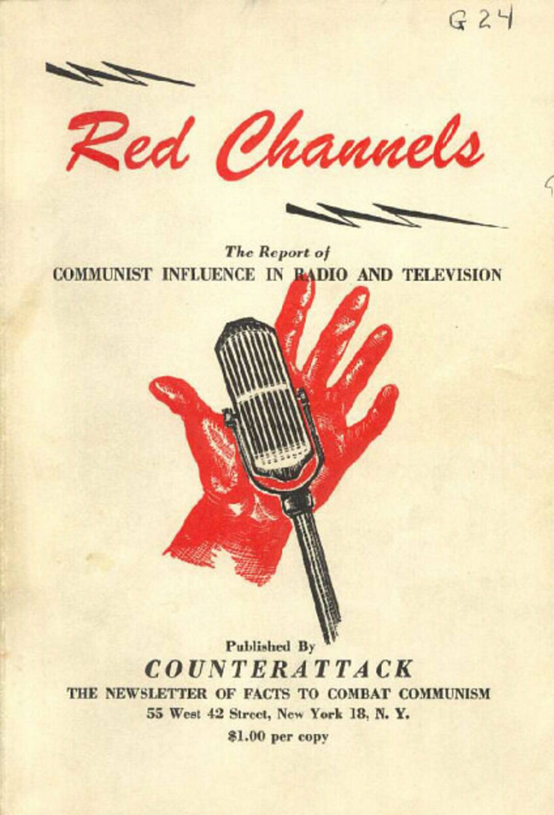 Grafika przedstawiająca plakat, na którym widać czerwoną dłoń trzymającą mikrofon. Tytuł plakatu: Red Channels. The Report of Communist influence in radio and television. Published by Counterattack. The Newsletter of facts to combat communism. One dolar per copy.