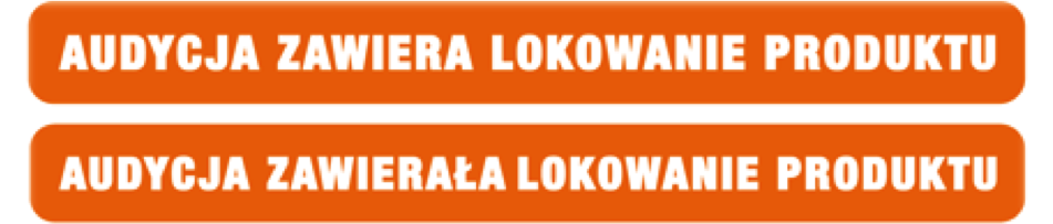 Znak graficzny z napisem: Audycja zawierała lokowanie produktu