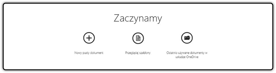 Ikony: Nowy, Przeglądaj szablony oraz Ostatnio używane dokumenty w usłudze OneDrive