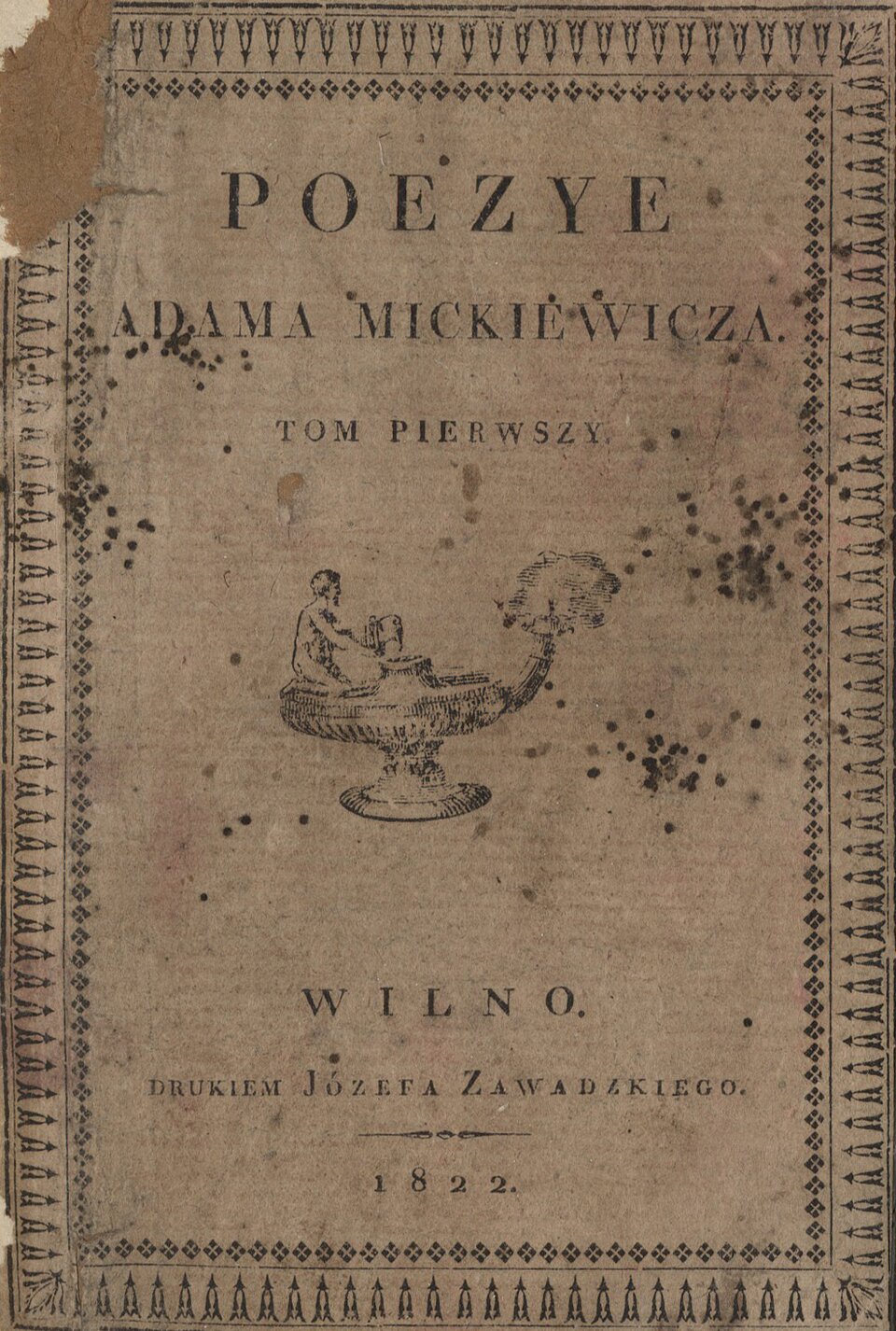Poezye Adama Mickiewicza Źródło: Adam Mickiewicz, Poezye Adama Mickiewicza, Wilno 1822, domena publiczna.