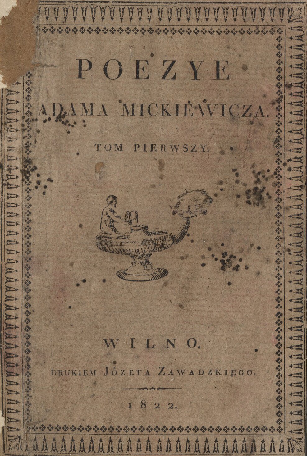 Poezye Adama Mickiewicza Źródło: Adam Mickiewicz, Poezye Adama Mickiewicza, Wilno 1822, domena publiczna.