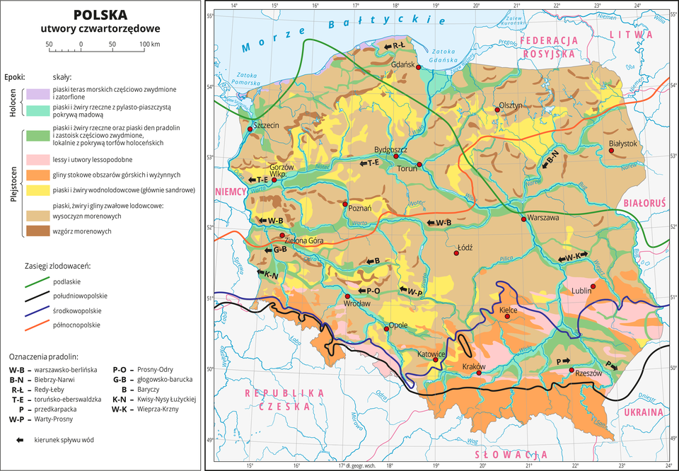 Ilustracja przedstawia mapę Polski. Na mapie kolorami zaznaczono rodzaje skał z epoki plejstocenu i holocenu czyli utwory czwartorzędowe. Czerwonymi kropkami zaznaczono miasta wojewódzkie i opisano je. Opisano rzeki i państwa sąsiadujące z Polską.Większą część obszaru Polski pokrywa jasnobrązowy obrazujący plejstoceńskie piaski żwiry i gliny zwałowe lodowcowe występujące pod postacią wysoczyzn morenowych. Poprzeplatane są one kolorem żółtym obrazującym piaski i żwiry wodnolodowcowe, głównie sandrowe. Obszary górskie oznaczono kolorem pomarańczowym obrazującym gliny stokowe. Wzdłuż rzek występuje kolor zielony obrazujący piaski i żwiry rzeczne oraz piaski den pradolin. Kolor różowy na obszarze Wyżyny Częstochowskiej, Wyżyny Lubelskiej i Kotliny Sandomierskiej obrazuje lessy.Kolorowymi liniami przedstawiono zasięg czterech zlodowaceń. zlodowacenie podlaskie – zielona linia biegnie z północnego zachodu na środkowy wschód.zlodowacenie południowopolskie – czarna linie biegnie równoleżnikowo na południu Polski wzdłuż Przedgórza Sudeckiego i Podgórza Karpackiego.zlodowacenie środkowopolskie – niebieska linia biegnie z zachodu na wschód najpierw wzdłuż Przedgórza Sudeckiego, następnie skręca na północ ponad Kielce, potem kieruje się na południe ku ujściu Sanu do Wisły i potem kieruje się na wschód.zlodowacenie północnopolskie – czerwona linia biegnie z okolic Zielonej Góry z zachodu na wschód, na wysokości Niziny Mazowieckiej kierując się ku północy.Dookoła mapy w białej ramce opisano współrzędne geograficzne co jeden stopień. Po lewej stronie mapy w legendzie umieszczono w pionie osiem kolorowych prostokątów, które opisano nazwami skał z okresu plejstocenu i holocenu, opisano zasięgi zlodowaceń i literowe oznaczenia pradolin.