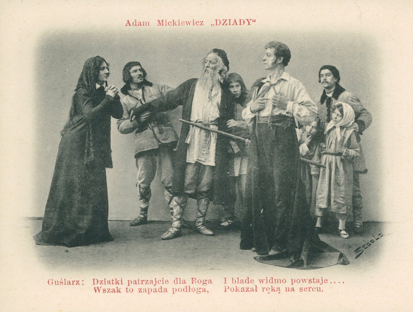 Pocztówka ze spektaklu Dziady Adama Mickiewicza w inscenizacji Stanisława Wyspiańskiego Pocztówka ze spektaklu Dziady Adama Mickiewicza w inscenizacji Stanisława Wyspiańskiego Źródło: Józef Sebald, 1904, domena publiczna.