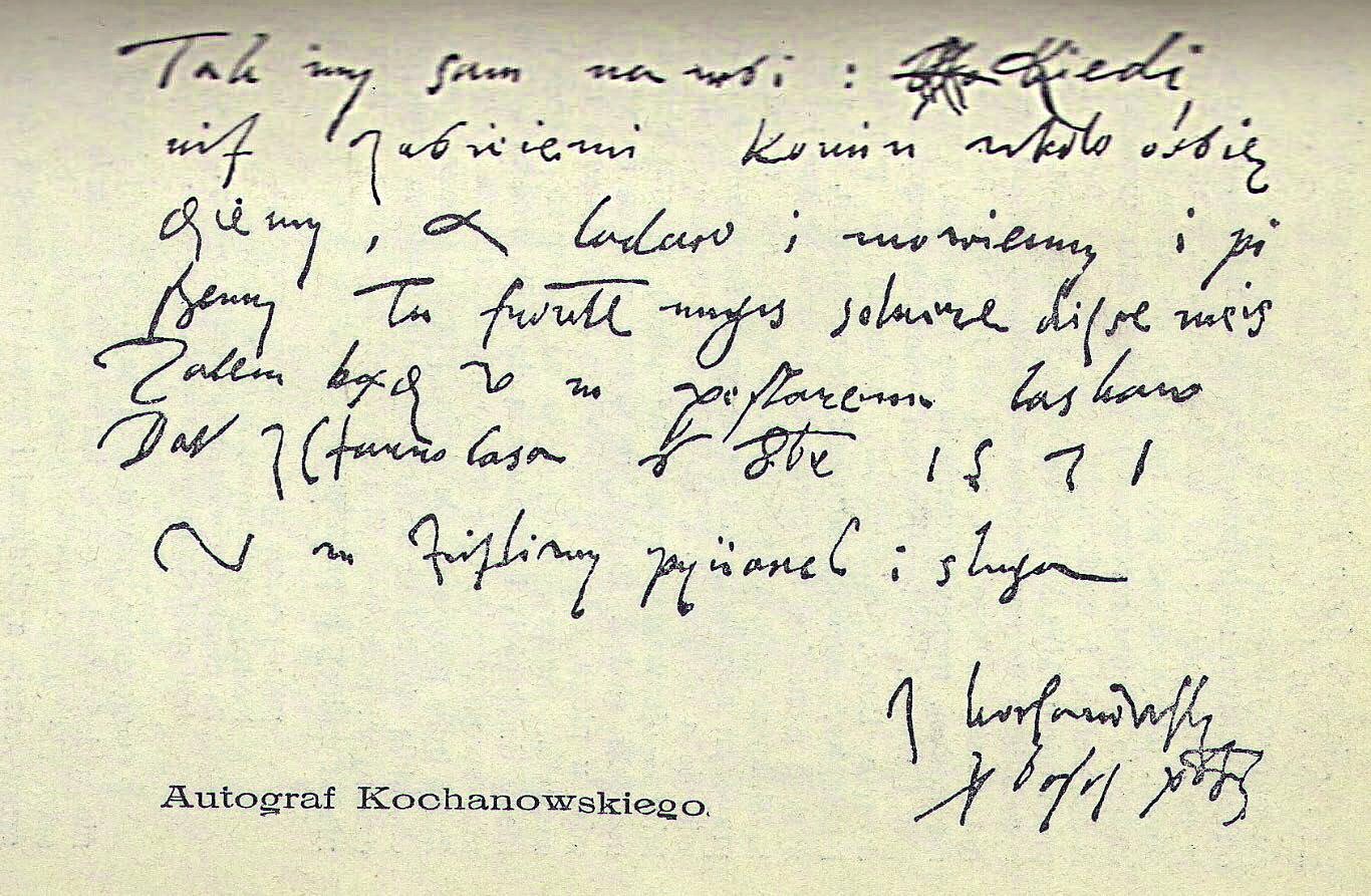 Autograf Jana Kochanowskiego Autograf Jana Kochanowskiego Źródło: 1571, domena publiczna.
