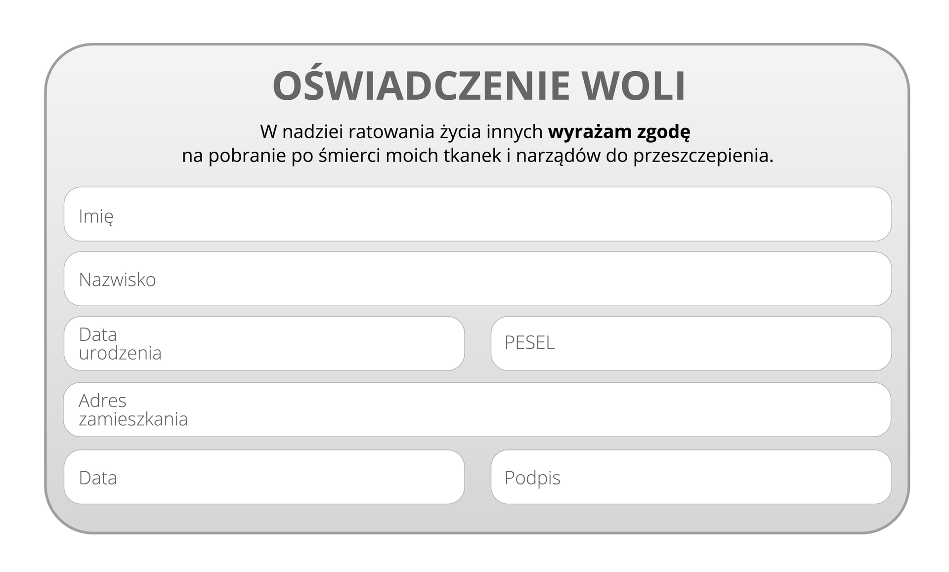 Ilustracja przedstawia liliowy formularz. W nagłówku napis: oświadczenie woli. Dalej tekst: w nadziei ratowania życia innych wyrażam zgodę na pobranie po śmierci moich tkanek i narządów do przeszczepienia. Niżej miejsca do wpisania danych osobowych.