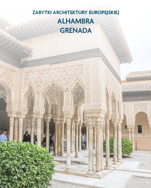 Architektura sakralna Alhambra Grenada, Hiszpania