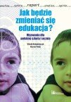 Jak będzie zmieniać się edukacja? Wyzwania dla polskiej szkoły i ucznia